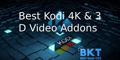 Best 4K, 3D Addons for Kodi to Watch 4K, 3D Free Videos