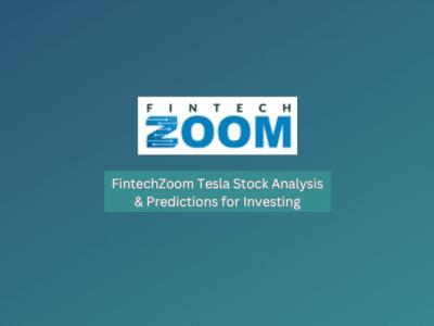 Fintechzoom Tesla Stock Analysis & Predictions for Investing